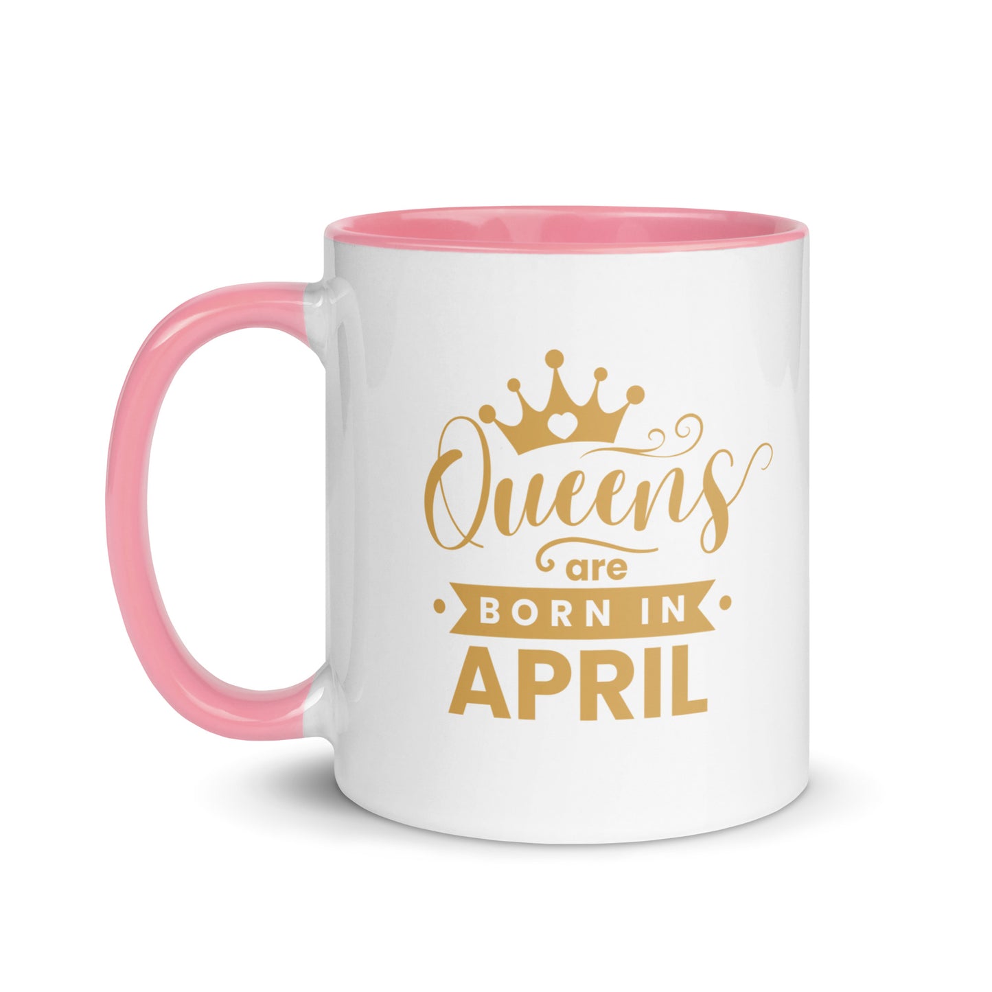 Queens Are Born In April Mug