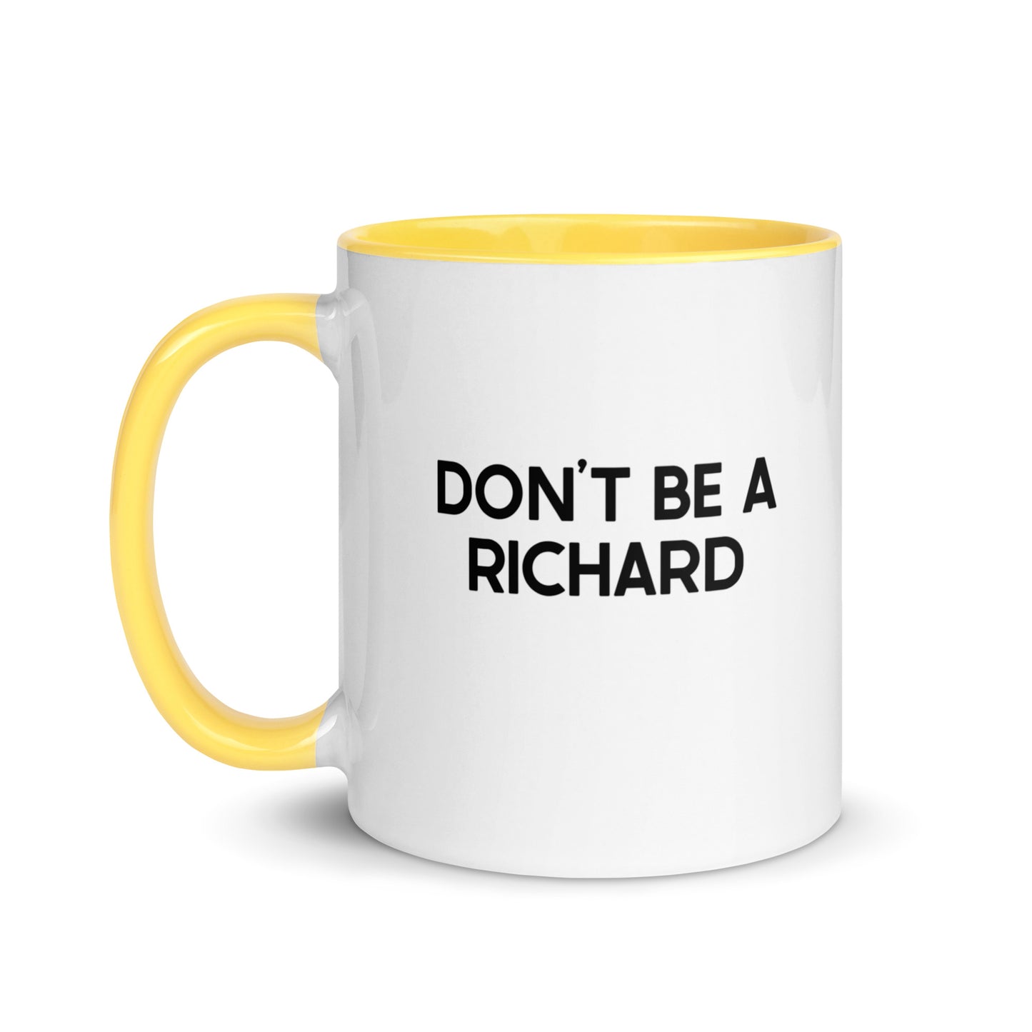 Don't Be A Richard Mug