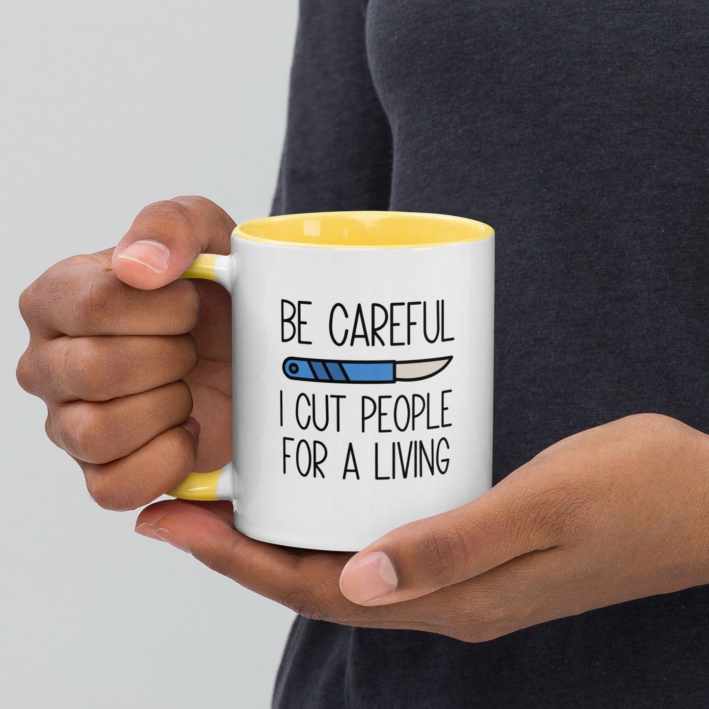 Be Careful I Cut People For A Living Mug