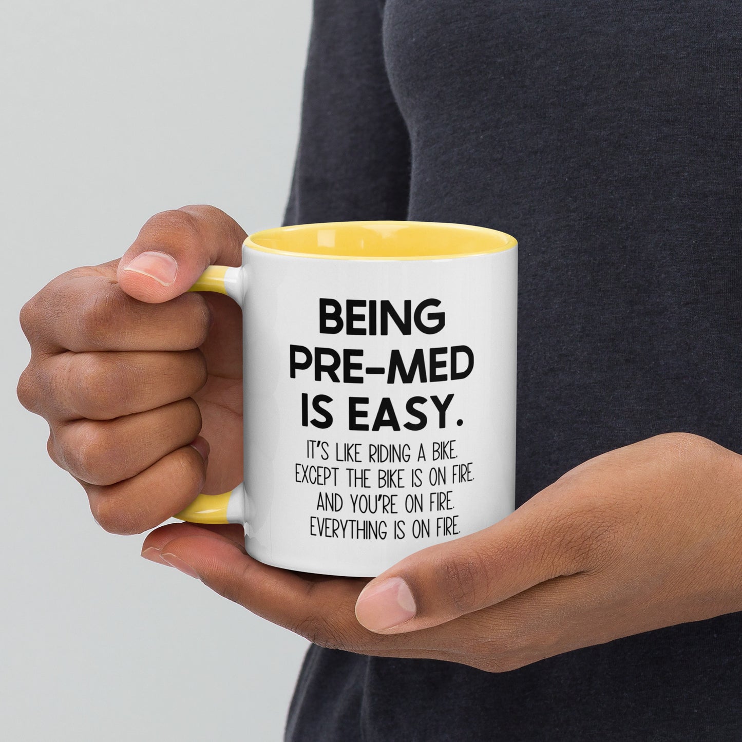 Being Pre-Med Is Easy Mug