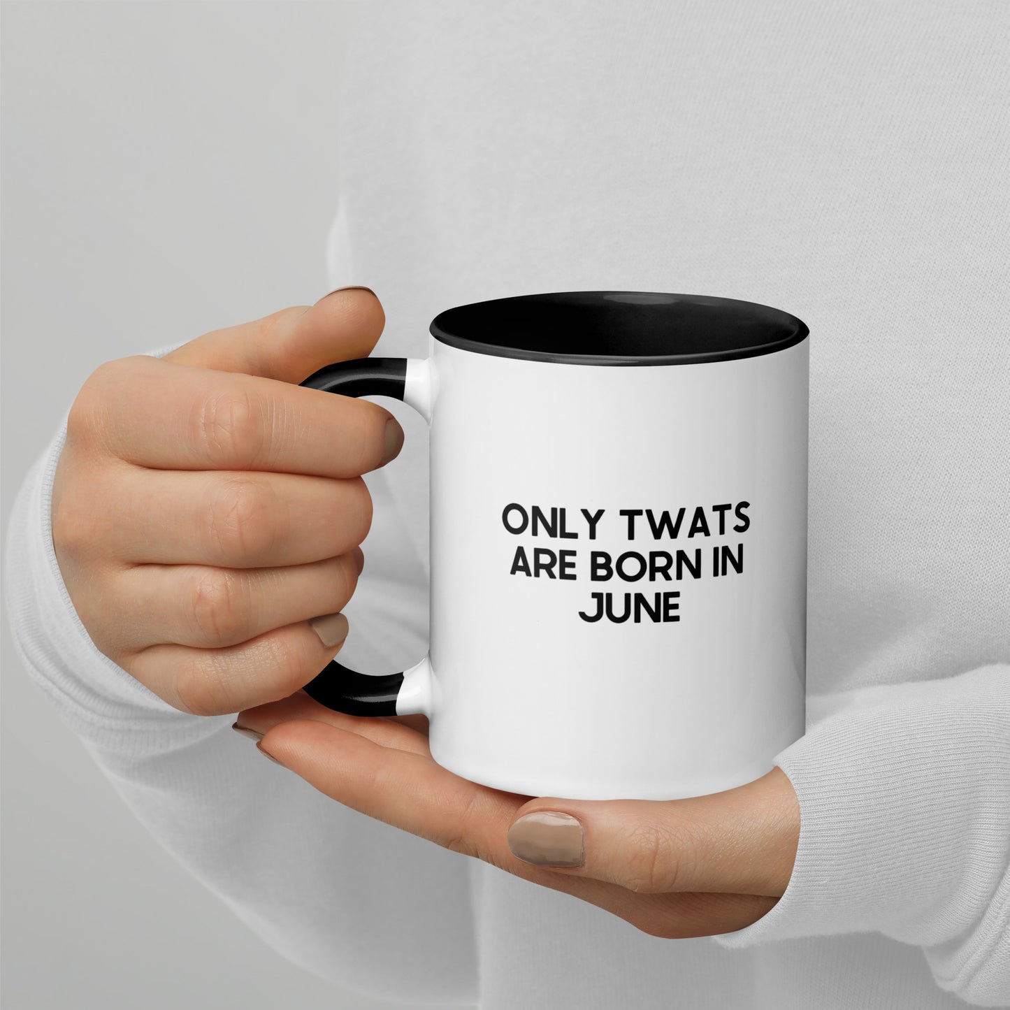 Only Twats Are Born In June Mug
