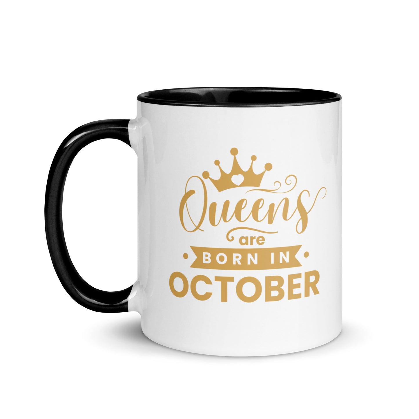 Queens Are Born In October Mug