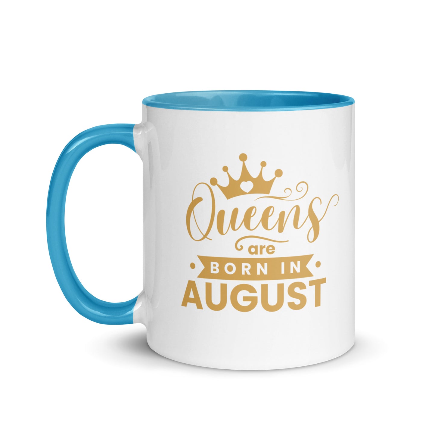 Queens Are Born In August Mug