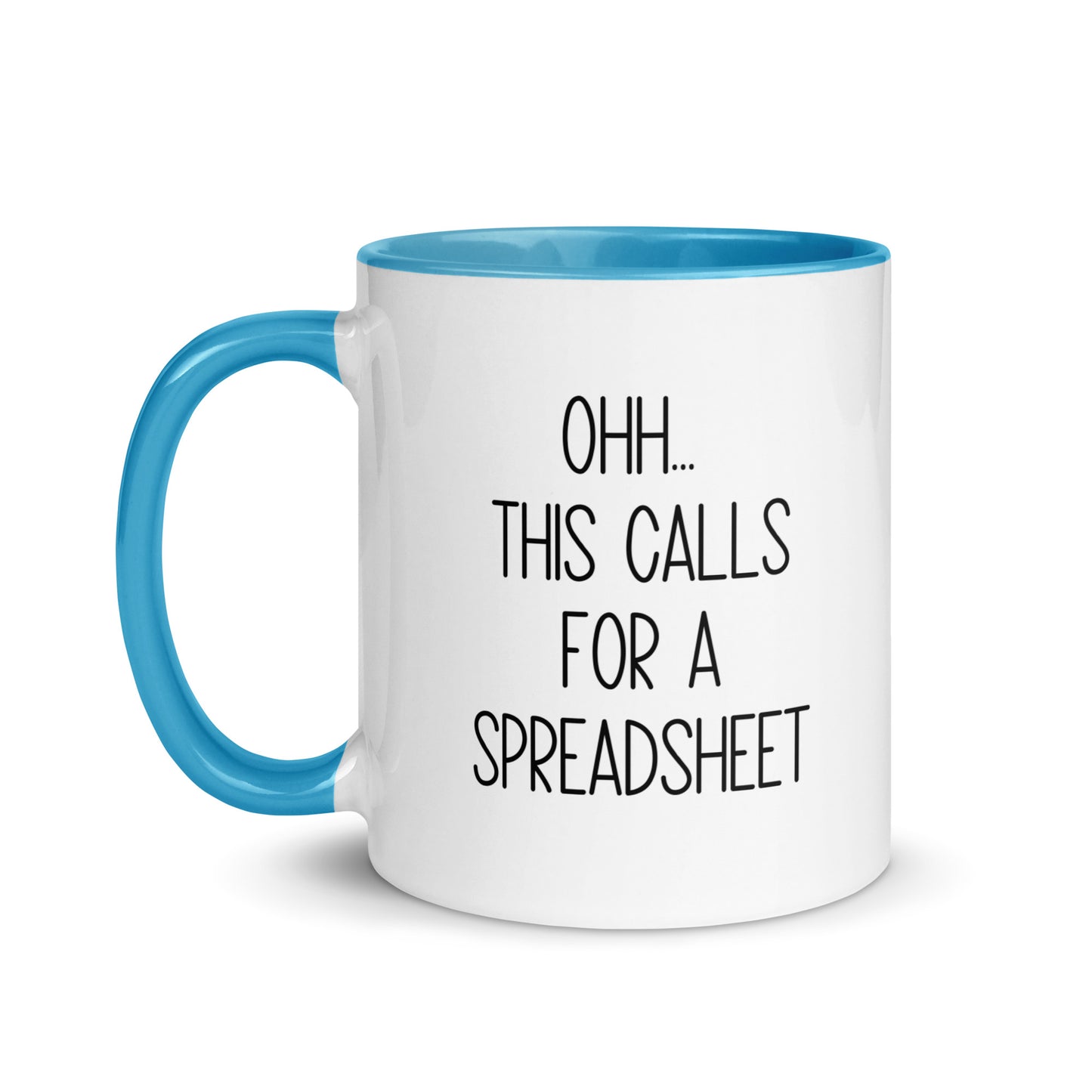 OHH... This Calls For A Spreadsheet Mug