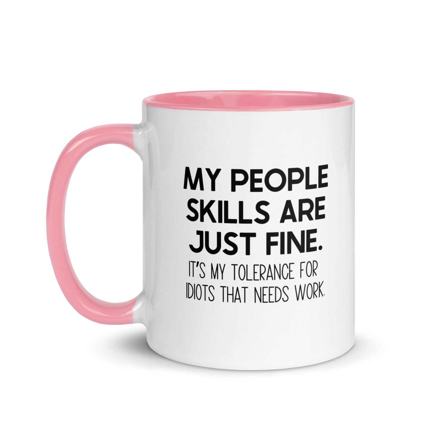 My People Skills Are Just Fine Mug