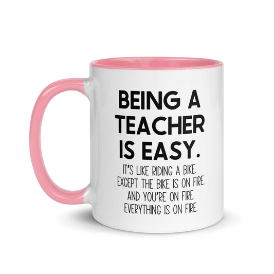 Being A Teacher Is Easy Mug