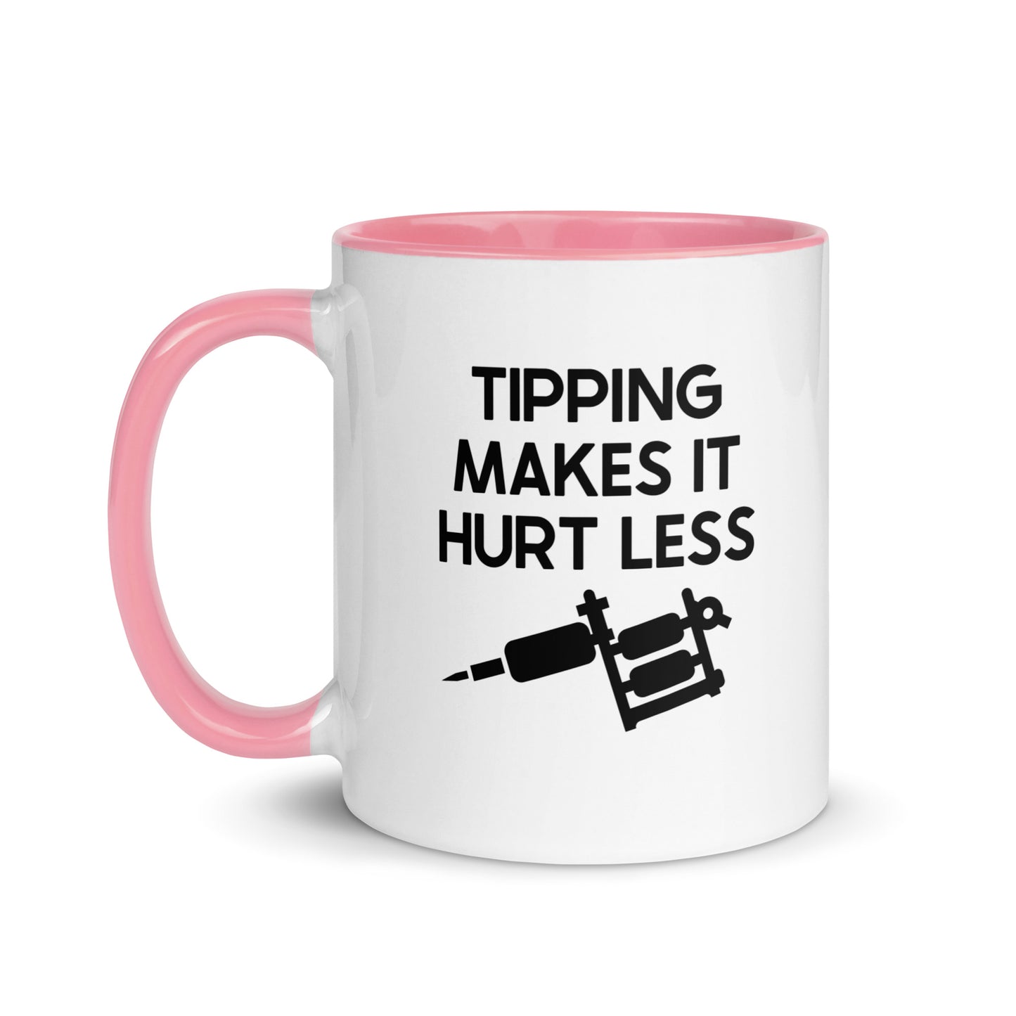 Tipping Makes It Hurt Less Mug