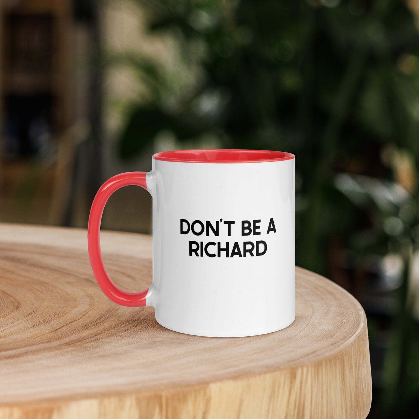 Don't Be A Richard Mug