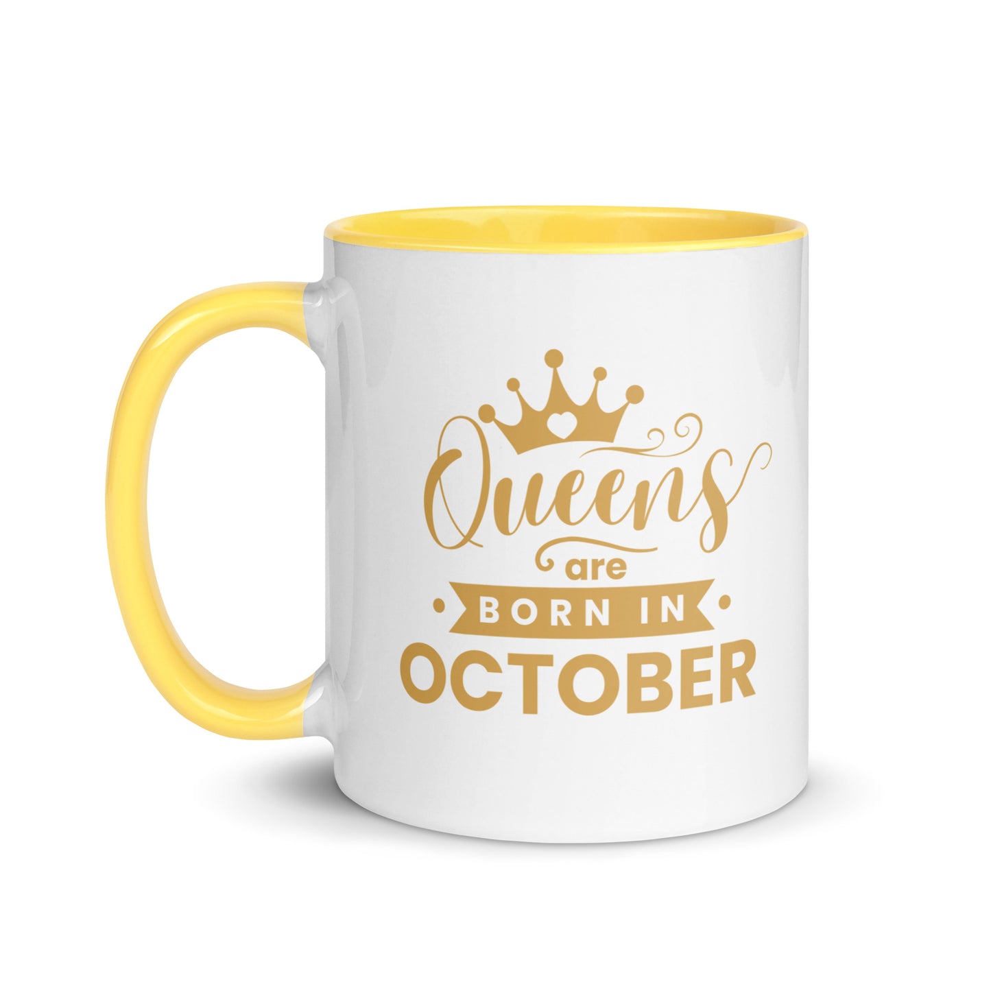 Queens Are Born In October Mug