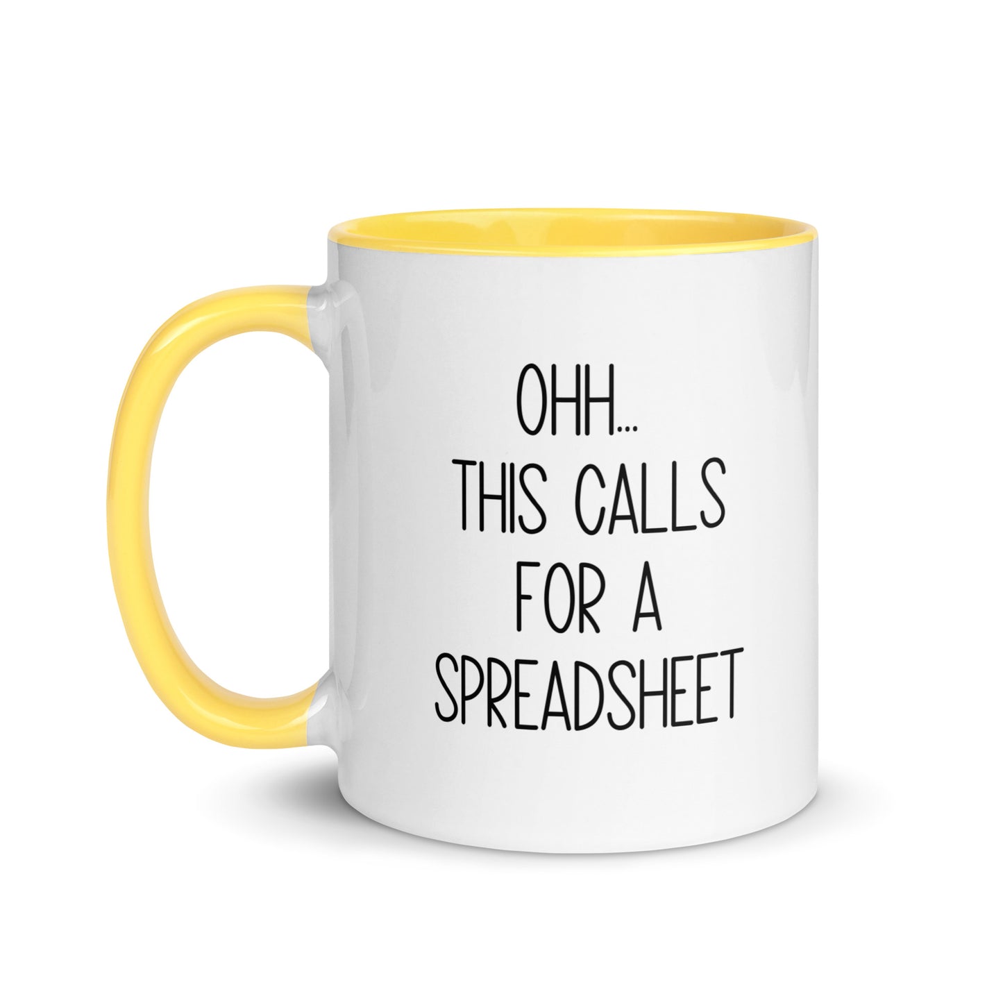 OHH... This Calls For A Spreadsheet Mug